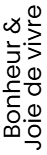 bonheur et joie de vivre